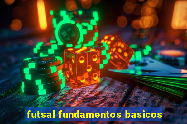 futsal fundamentos basicos